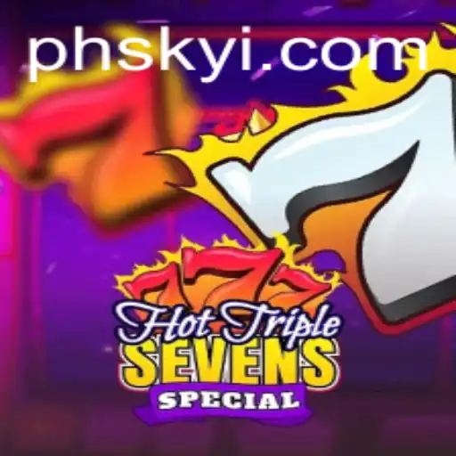 Explore the Exciting World of HotTripleSevensSpecial